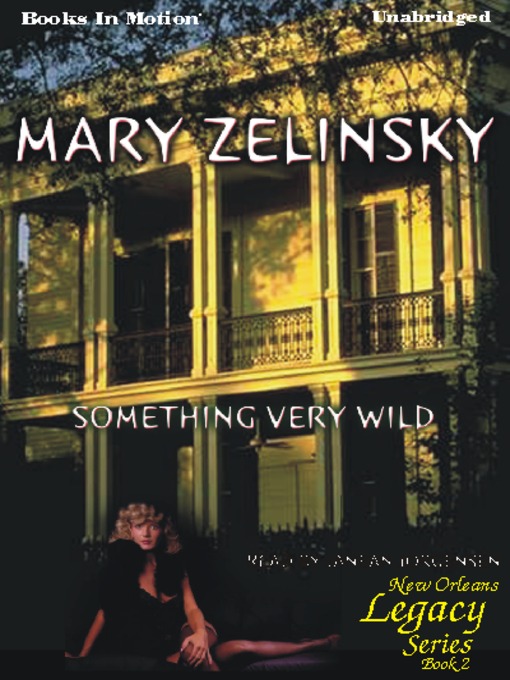 Title details for Something Very Wild by Mary Zelinksky - Available